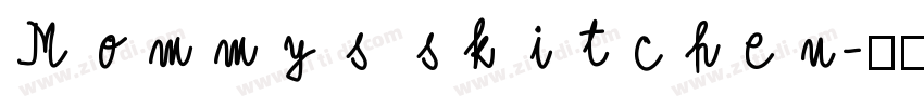 Mommys skitchen字体转换